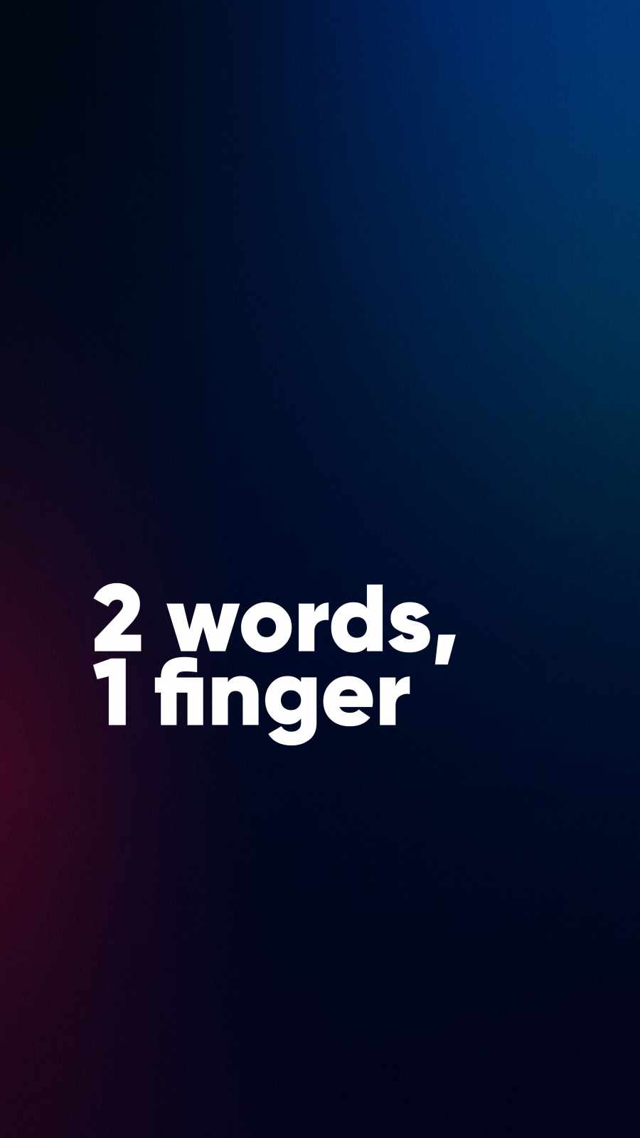3 Words 1 Finger iPhone Wallpaper