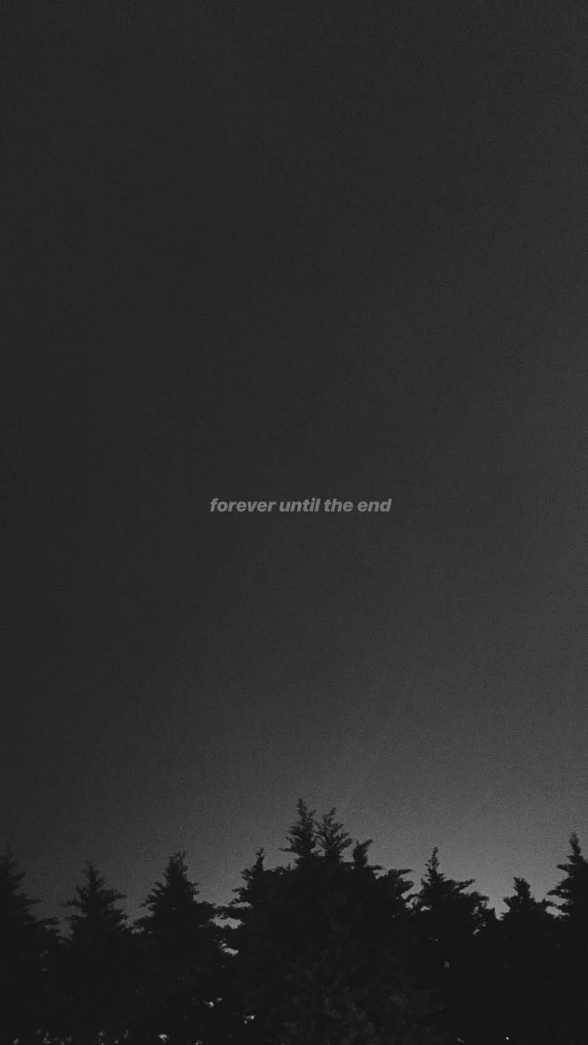 Forever Until The End iPhone 15 Wallpaper