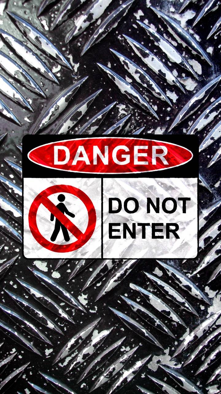 Danger Zone Do Not Enter