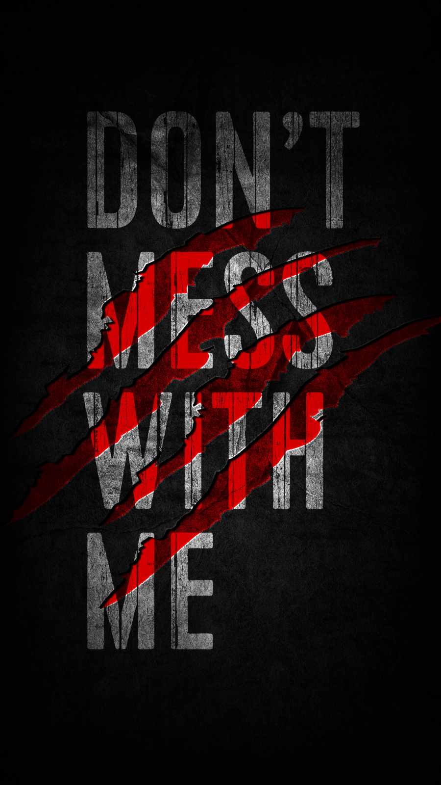 Dont Mess with MeWallpaper